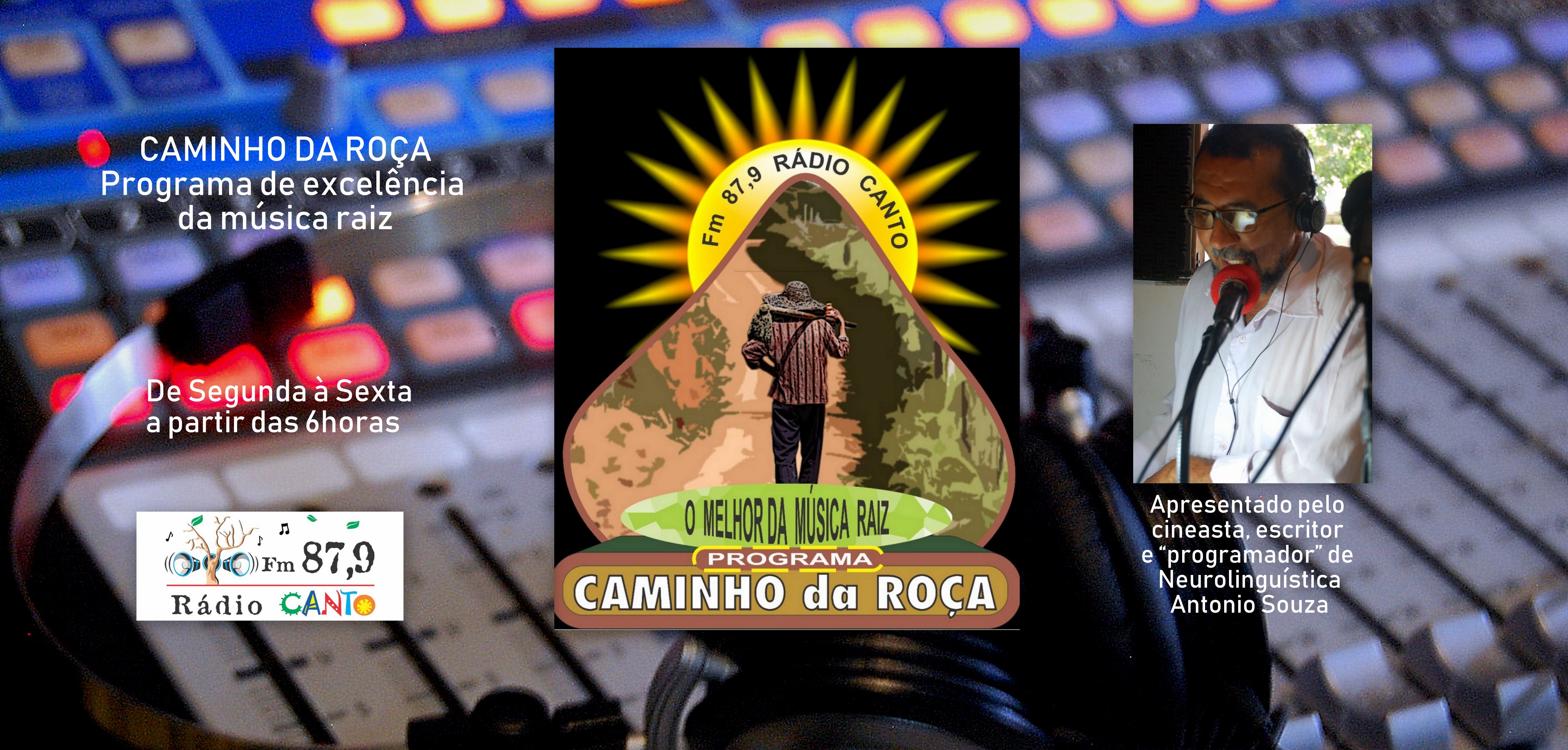  PROGRAMA CAMINHO DA ROÇA - RÁDIO CANTO FM 87,9